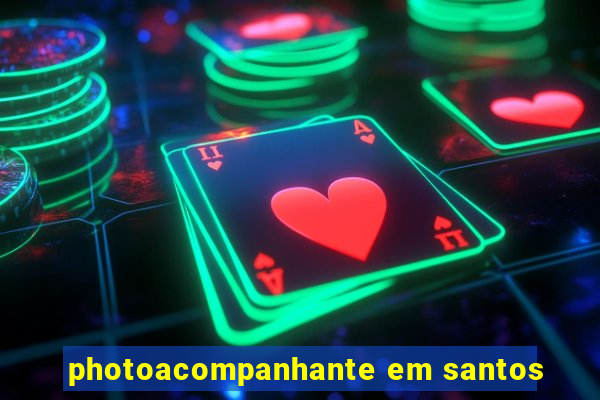 photoacompanhante em santos